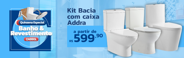 Kit Bacia com caixa Addra a partir de R$599,99